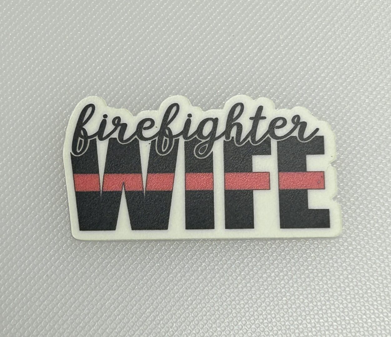 Fire Fighter Wife image 0