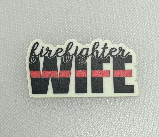 Fire Fighter Wife image 0